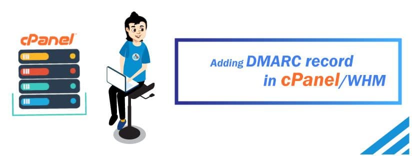 Adding DMARC record in cPanel/WHM