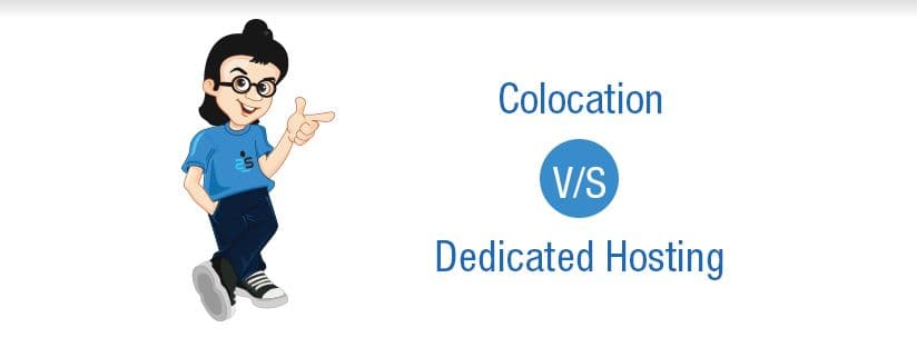 Colocation Vs Dedicated Hosting