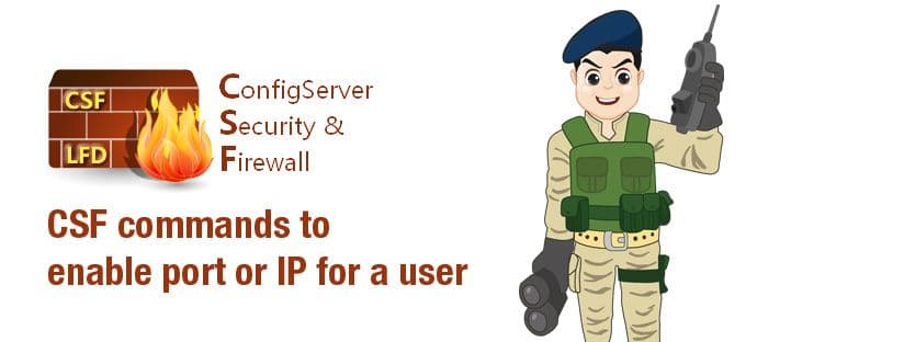 CSF commands to enable port or IP for a user