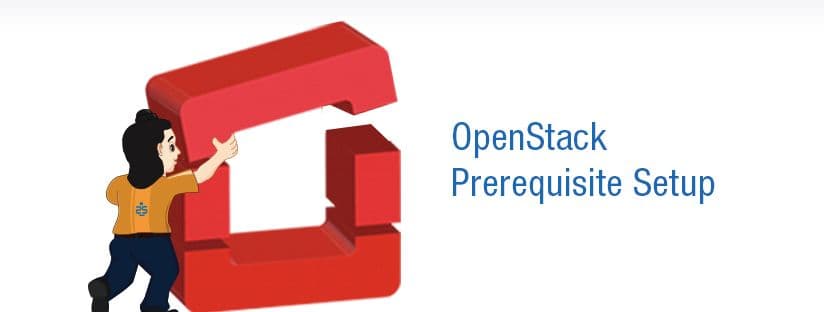 OpenStack On Ubuntu &#8211; Part 1- Prerequisite Setup