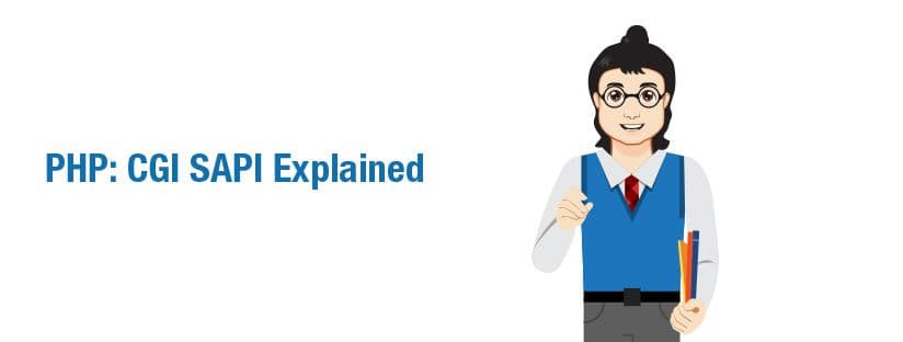 php : CGI SAPI explained