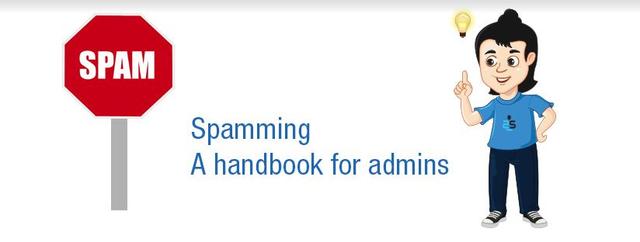 Spamming: A handbook for admins