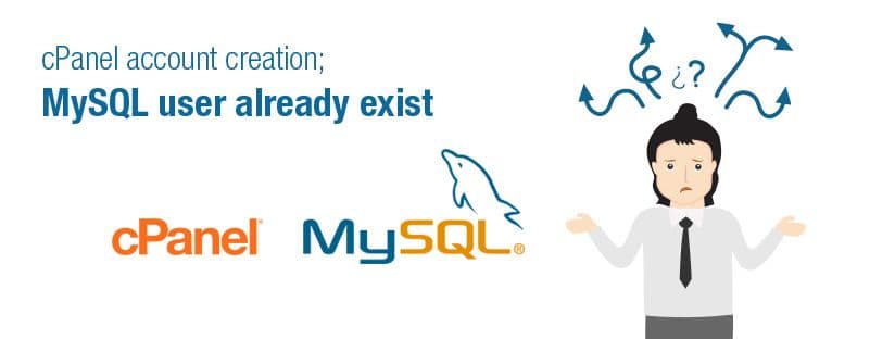 Account Creation: Sorry, a mysql user with the name x already exists.