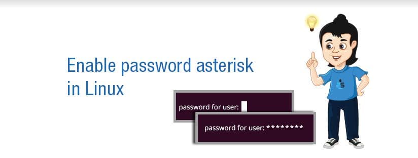 Enable password asterisk in Linux